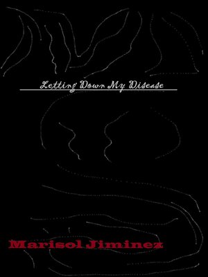 cover image of Letting Down My Disease